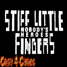 Stiff Little Fingers (Nobodys Heroes) 3