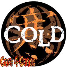 Cold  1" Pin / Button / Badge #10496