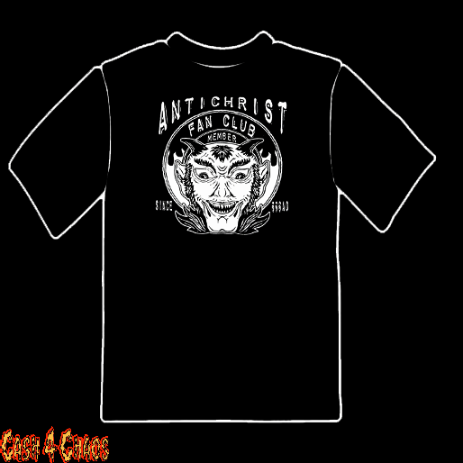 Anti Christ Fan Club Design Tee – Cash 4 Chaos