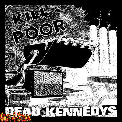 Dead Kennedys - Kill the Poor Black Screened Canvas Back Patch