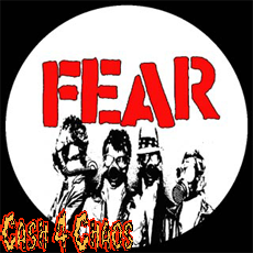 Fear 2.25" BIG Button/Badge/Pin BB92