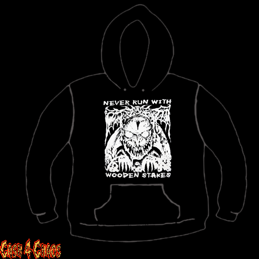 Never Run With Wooden Stacks Design Screen Printed Pullover Hoodie