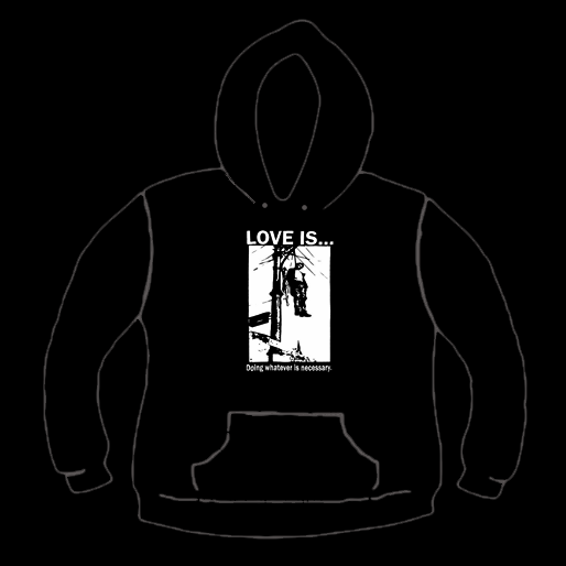 Love Is Doing Whatever Is Necessary Design Screen Printed Pullover Hoodie