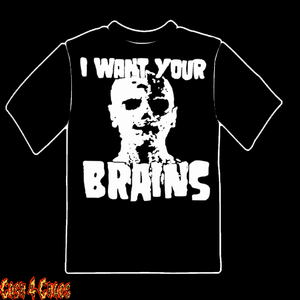 Zombie "I Want Your Brains" Design Tee