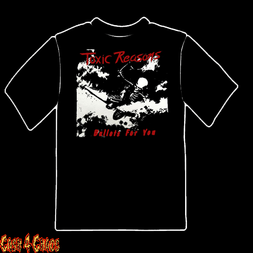 Toxic Reasons Bullets For You Design Tee